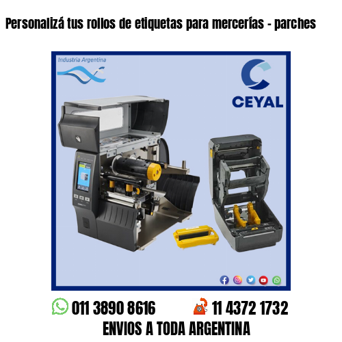 Personalizá tus rollos de etiquetas para mercerías – parches