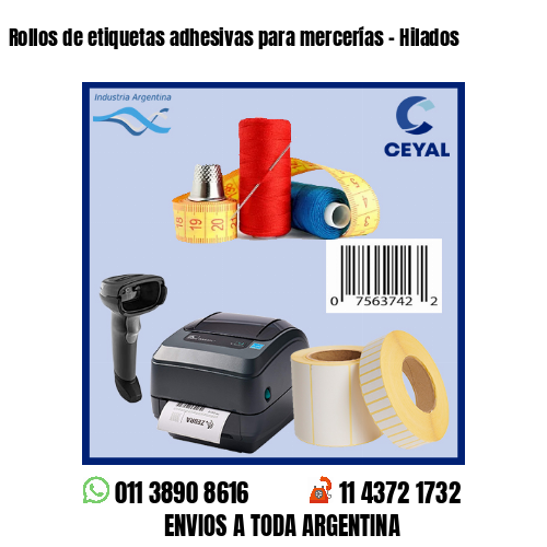 Rollos de etiquetas adhesivas para mercerías – Hilados