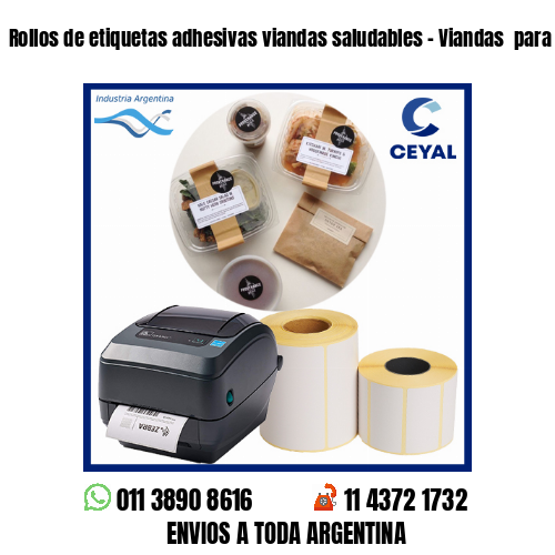 Rollos de etiquetas adhesivas viandas saludables – Viandas  para freezer