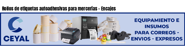 Rollos de etiquetas autoadhesivas para mercerías - Encajes