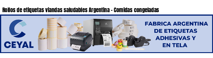 Rollos de etiquetas viandas saludables Argentina - Comidas congeladas