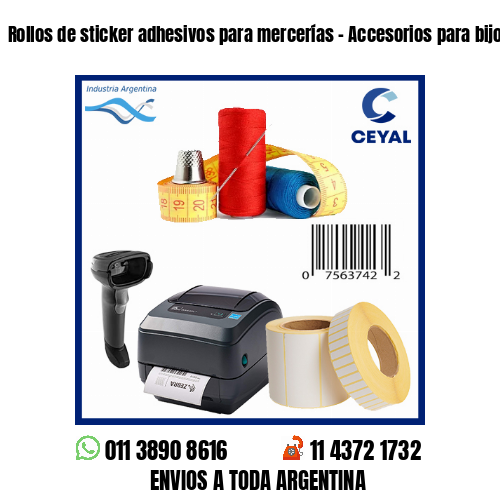 Rollos de sticker adhesivos para mercerías – Accesorios para bijouterie