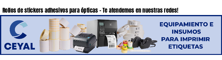 Rollos de stickers adhesivos para ópticas - Te atendemos en nuestras redes!