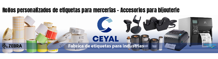 Rollos personalizados de etiquetas para mercerías - Accesorios para bijouterie