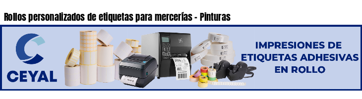 Rollos personalizados de etiquetas para mercerías - Pinturas
