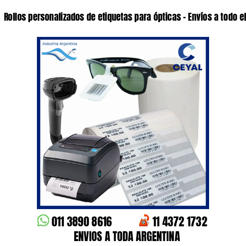 Rollos personalizados de etiquetas para ópticas – Envíos a todo el país!