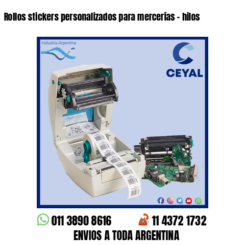 Rollos stickers personalizados para mercerías – hilos