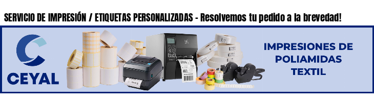 SERVICIO DE IMPRESIÓN / ETIQUETAS PERSONALIZADAS - Resolvemos tu pedido a la brevedad!