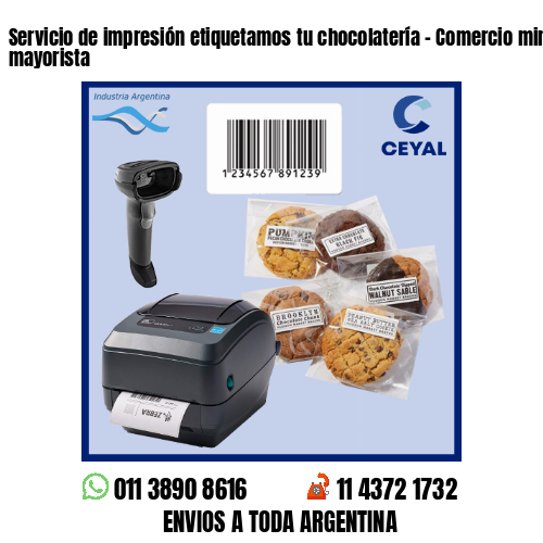 Servicio de impresión etiquetamos tu chocolatería – Comercio minorista y mayorista