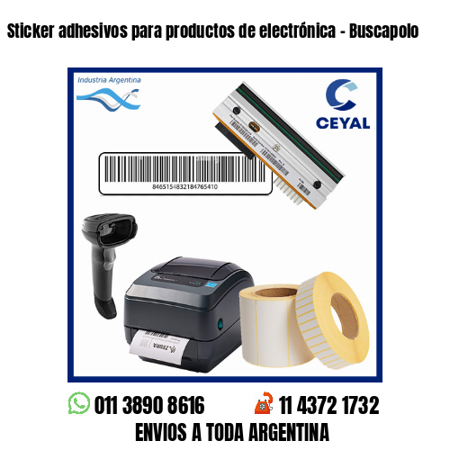 Sticker adhesivos para productos de electrónica – Buscapolo