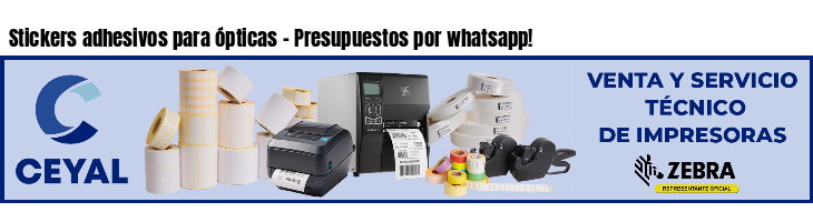 Stickers adhesivos para ópticas - Presupuestos por whatsapp!