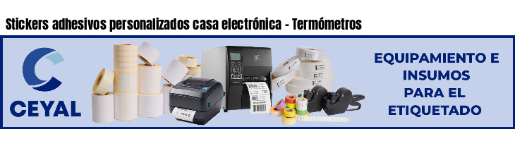 Stickers adhesivos personalizados casa electrónica - Termómetros
