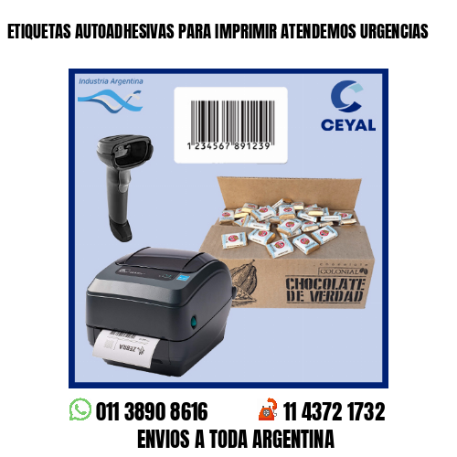 ETIQUETAS AUTOADHESIVAS PARA IMPRIMIR ATENDEMOS URGENCIAS
