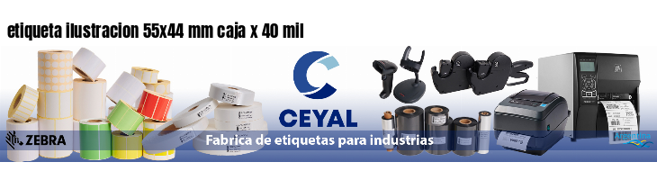 etiqueta ilustracion 55x44 mm caja x 40 mil