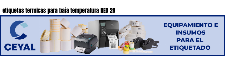 etiquetas termicas para baja temperatura RED 28