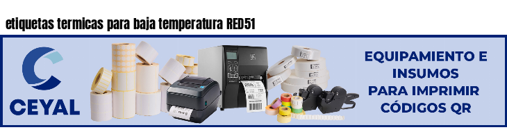 etiquetas termicas para baja temperatura RED51