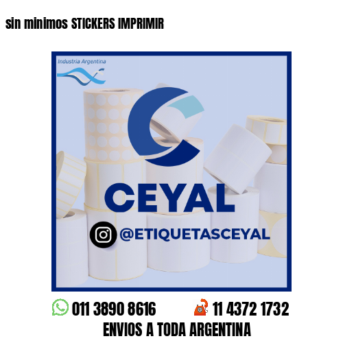 sin minimos STICKERS IMPRIMIR