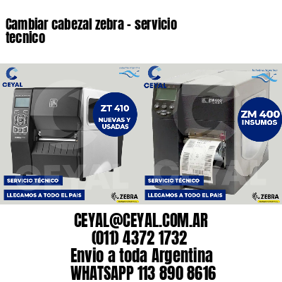 Cambiar cabezal zebra - servicio tecnico