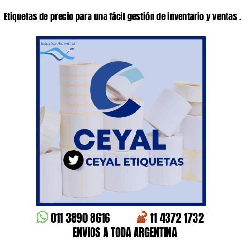 Etiquetas de precio para una fácil gestión de inventario y ventas .