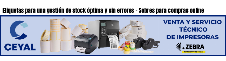 Etiquetas para una gestión de stock óptima y sin errores - Sobres para compras online