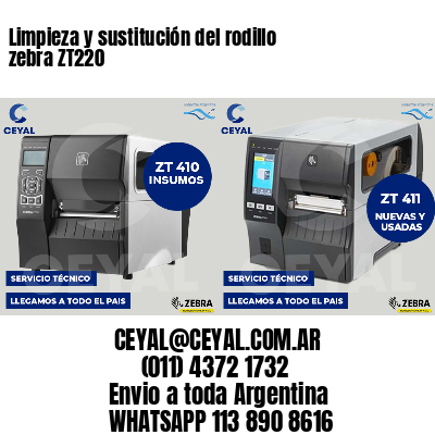 Limpieza y sustitución del rodillo zebra ZT220