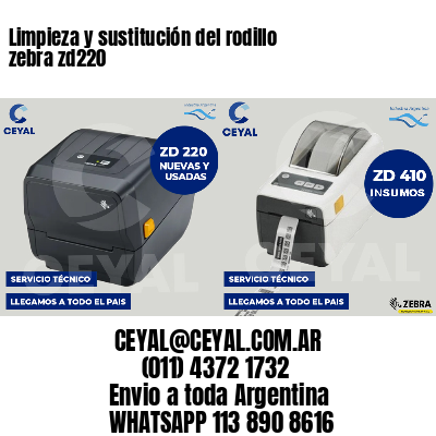 Limpieza y sustitución del rodillo zebra zd220