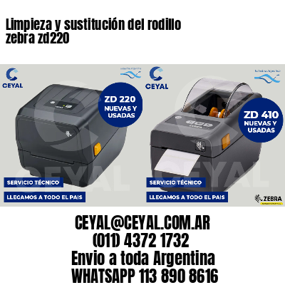 Limpieza y sustitución del rodillo zebra zd220