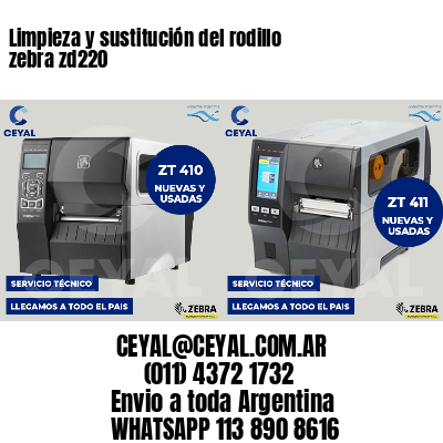 Limpieza y sustitución del rodillo zebra zd220