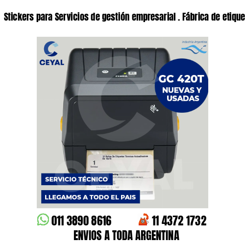 Stickers para Servicios de gestión empresarial . Fábrica de etiquetas