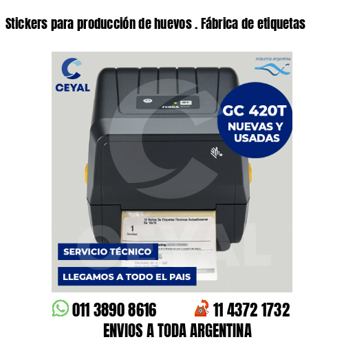 Stickers para producción de huevos . Fábrica de etiquetas