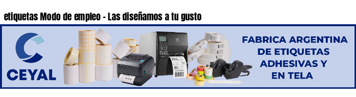etiquetas Modo de empleo - Las diseñamos a tu gusto