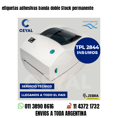 etiquetas adhesivas banda doble Stock permanente