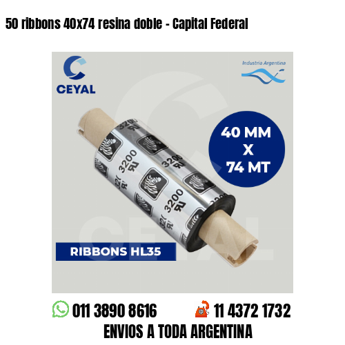 50 ribbons 40×74 resina doble – Capital Federal