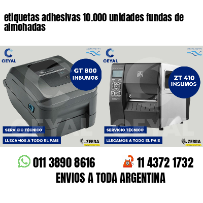 etiquetas adhesivas 10.000 unidades fundas de almohadas