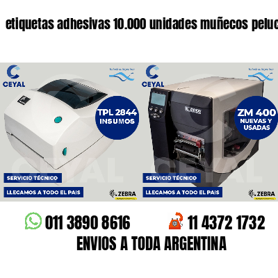 etiquetas adhesivas 10.000 unidades muñecos peluche
