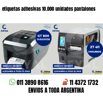 etiquetas adhesivas 10.000 unidades pantalones