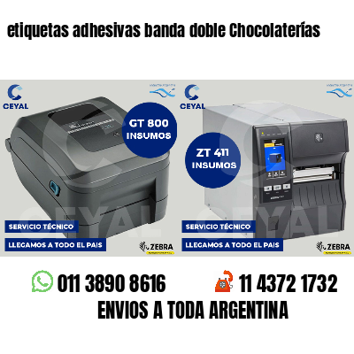 etiquetas adhesivas banda doble Chocolaterías