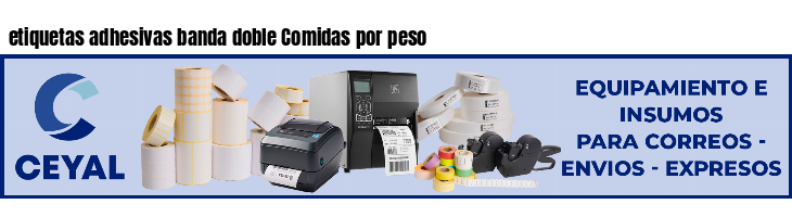 etiquetas adhesivas banda doble Comidas por peso
