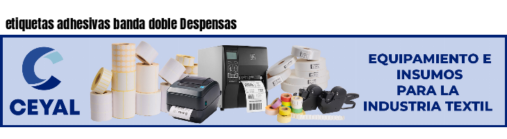 etiquetas adhesivas banda doble Despensas