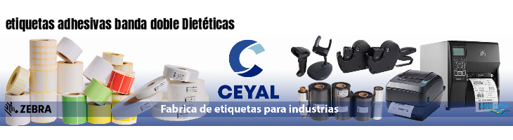 etiquetas adhesivas banda doble Dietéticas