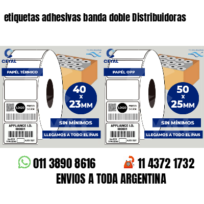 etiquetas adhesivas banda doble Distribuidoras