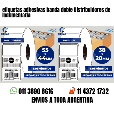 etiquetas adhesivas banda doble Distribuidores de indumentaria
