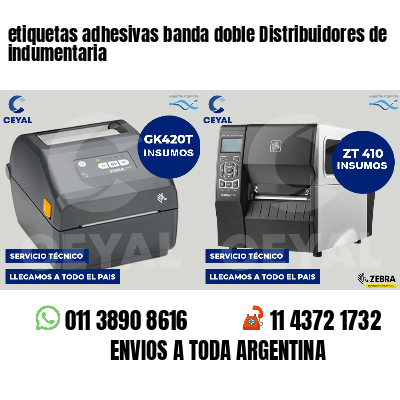 etiquetas adhesivas banda doble Distribuidores de indumentaria
