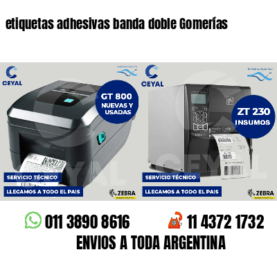 etiquetas adhesivas banda doble Gomerías