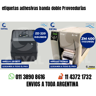 etiquetas adhesivas banda doble Proveedurías