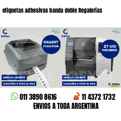 etiquetas adhesivas banda doble Regalerías