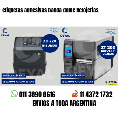 etiquetas adhesivas banda doble Relojerías