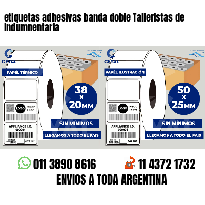 etiquetas adhesivas banda doble Talleristas de indumnentaria
