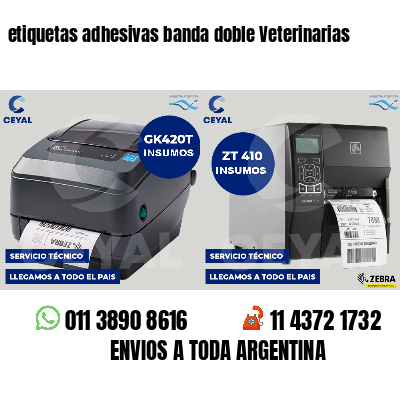 etiquetas adhesivas banda doble Veterinarias