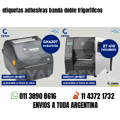 etiquetas adhesivas banda doble frigorificos